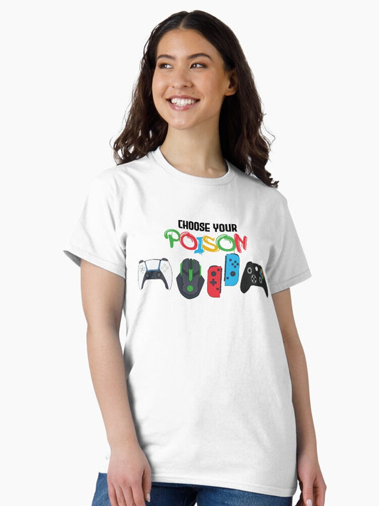 Choose your poison T-shirt