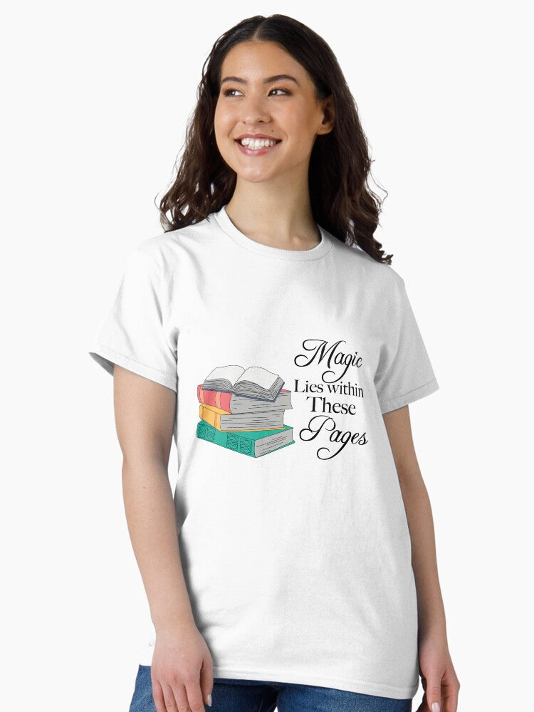 Magic lies within these pages T-shirt