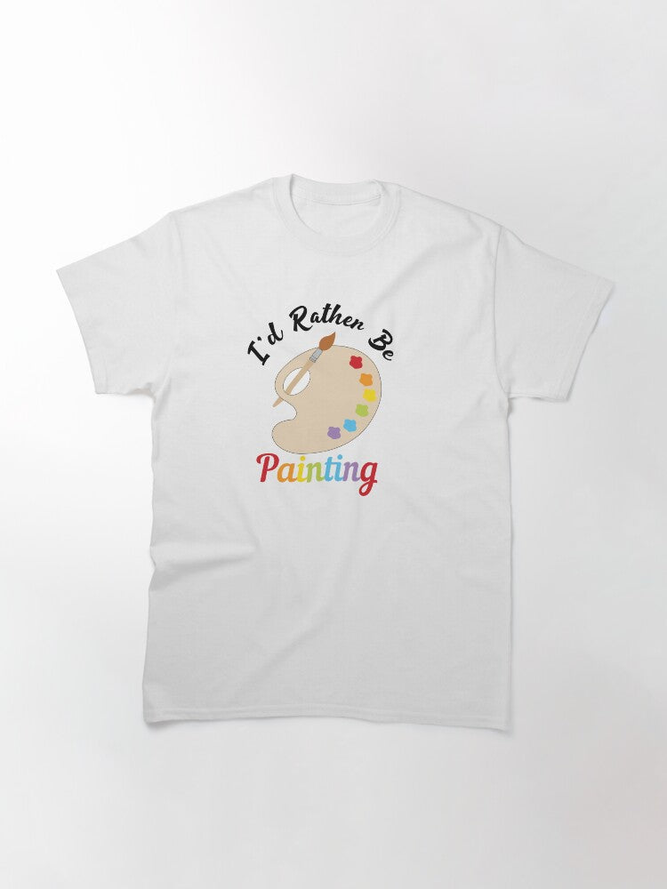 I'd Rather be... T-shirt Collection
