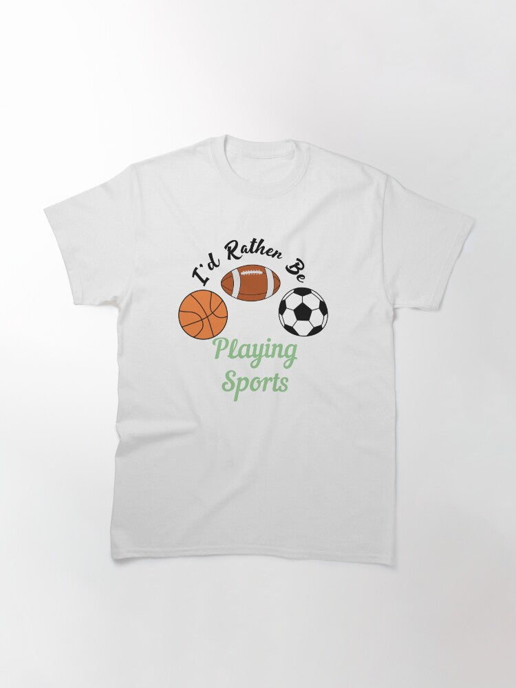 I'd Rather be... T-shirt Collection