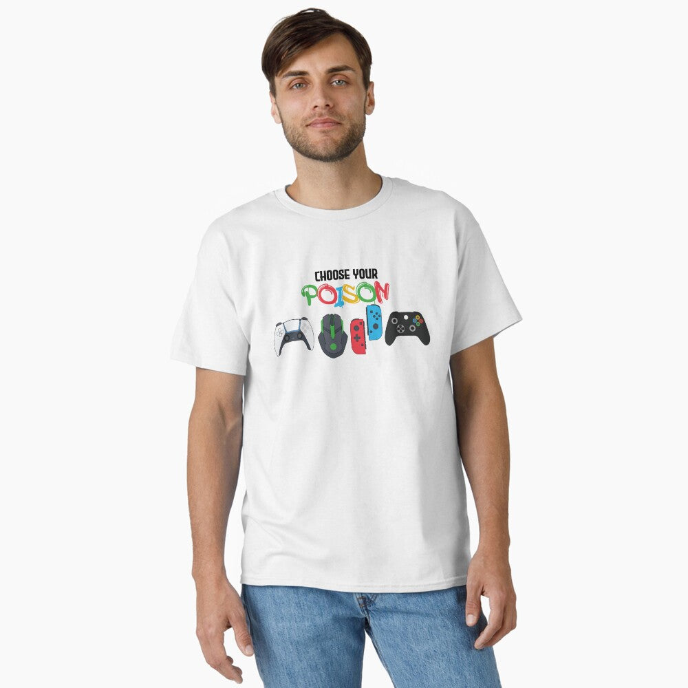 Choose your poison T-shirt